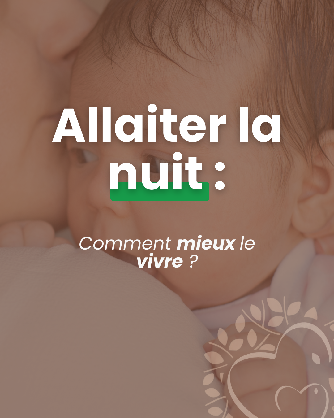 Allaitement de nuit : pourquoi c’est important et mes astuces pour mieux le vivre