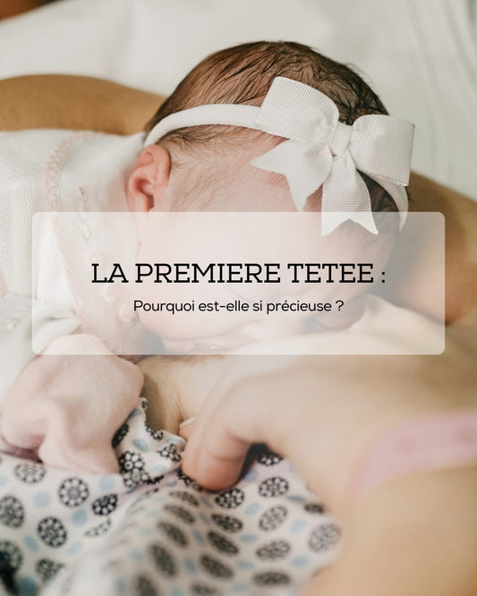 La première tétée : un moment unique entre toi et ton bébé
